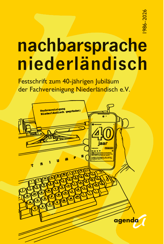 Festschrift zum 40-jährigen Bestehen der Fachvereinigung Niederländisch